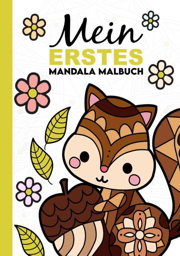 Buchcover Mein Erstes Mandala Malbuch, Eichhörnchen, Blumen