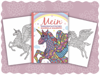 Mein einhorntastisches Mandala Malbuch