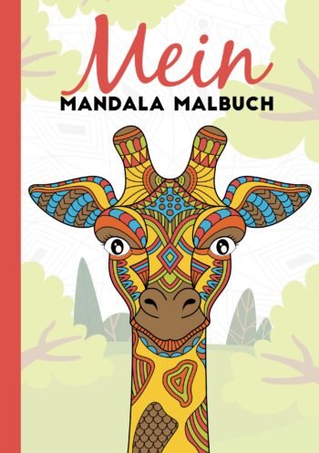 Mein Mandala Malbuch Cover mit bunter Giraffe