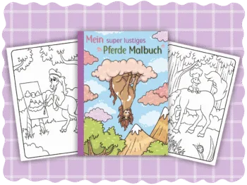 Mein super lustiges Pferde Malbuch