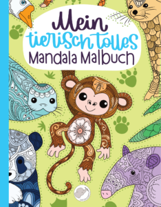 Mein tierisch tolles Mandala Malbuch