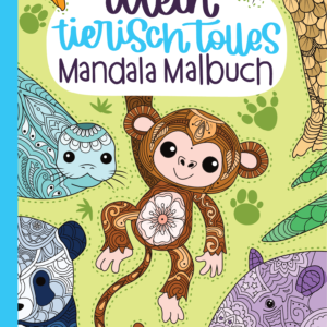 Mein tierisch tolles Mandala Malbuch: 55 wunderschöne und einzigartige Tier - Mandalas für Kinder ab 8 Jahren zum Ausmalen und Entspannen.