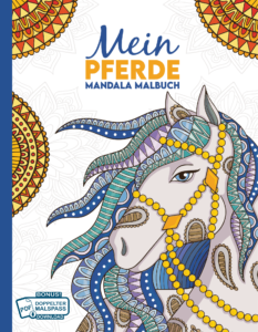 Mein Pferde Mandala Malbuch: 50 tolle und anspruchsvolle Pferde-Mandalas für Kinder zum Ausmalen und Entspannen. (Die schönsten Pferde-Malbücher von Christoph Alexander, Band 1)