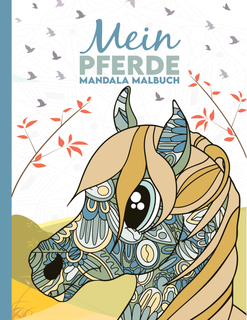 Mein Pferde Mandala Malbuch: 50 wunderschöne und liebevoll gestaltete Pferde-Mandalas für Kinder zum Ausmalen und Entspannen. (Die schönsten Pferde-Malbücher von Christoph Alexander, Band 4)