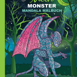 Mein Monster Mandala Malbuch: 50 tolle Monster-Mandalas für Kinder zum Ausmalen und Entspannen.