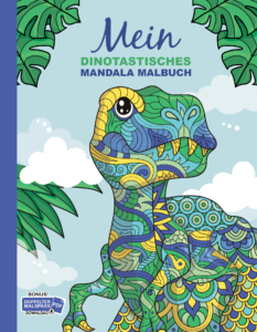 Mein dinotastisches Mandala Malbuch: 50 tolle Dino-Mandalas für Kinder zum Ausmalen und Entspannen.