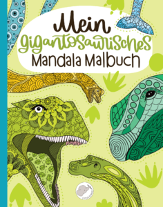 Mein gigantosaurisches Mandala Malbuch: 55 eindrucksvolle und einzigartige Dino - Mandalas für Kinder ab 8 Jahren zum Ausmalen und Entspannen.