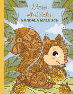 Mein allerliebstes Mandala Malbuch: 50 wunderschöne Tier-Mandalas für Kinder ab 6 Jahren zum Ausmalen und Entspannen.