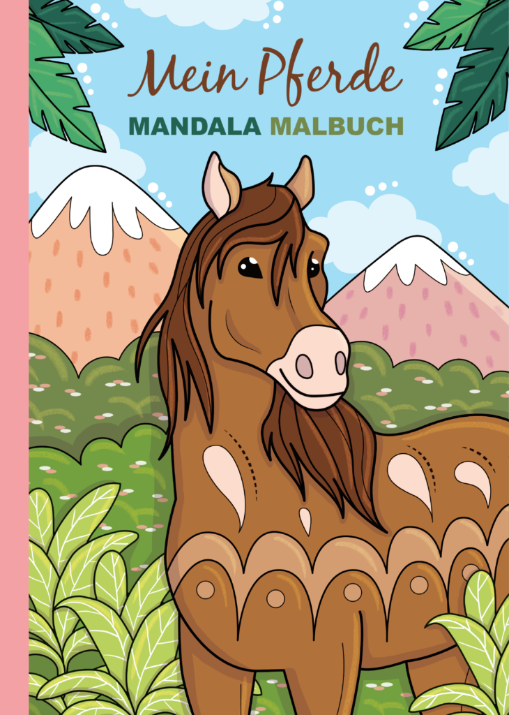 Mein Pferde Mandala Malbuch: 50 wunderschöne und einzigartige Pferde-Mandalas für Kinder ab 4 Jahren zum Ausmalen und Entspannen
