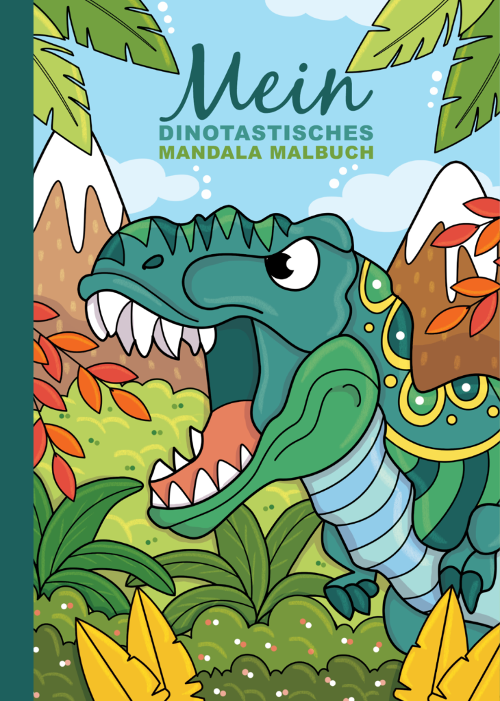 Mein dinotastisches Mandala Malbuch: 50 liebevoll gestaltete Dino-Mandalas für Kinder ab 4 Jahren zum Ausmalen und Entspannen.