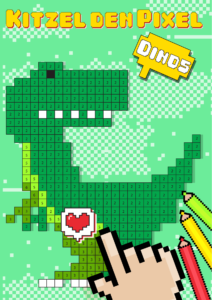 Kitzel den Pixel: Das lustige Pixelmalbuch mit 30 tollen Märchen-Motiven.