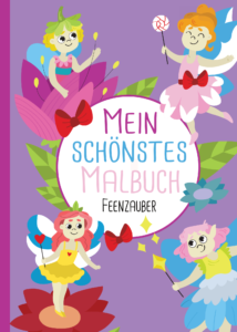 Mein schönstes Malbuch: 50 wunderschöne Feen-Motive zum Ausmalen für Kinder ab 3 Jahren.