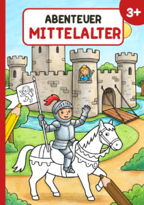 Abenteuer Ritterburg
